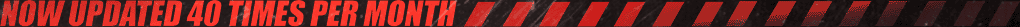 Now Updated 40 Times Per Month